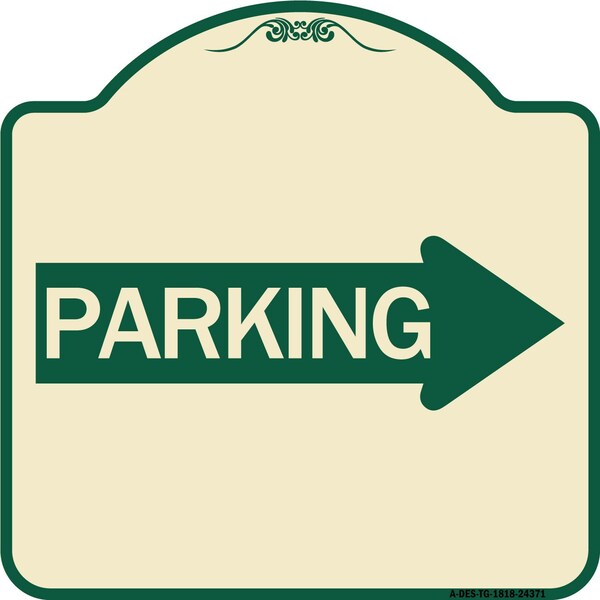 Parking With Right Arrow Heavy-Gauge Aluminum Architectural Sign, 18" x 18", TG-1818-24371
